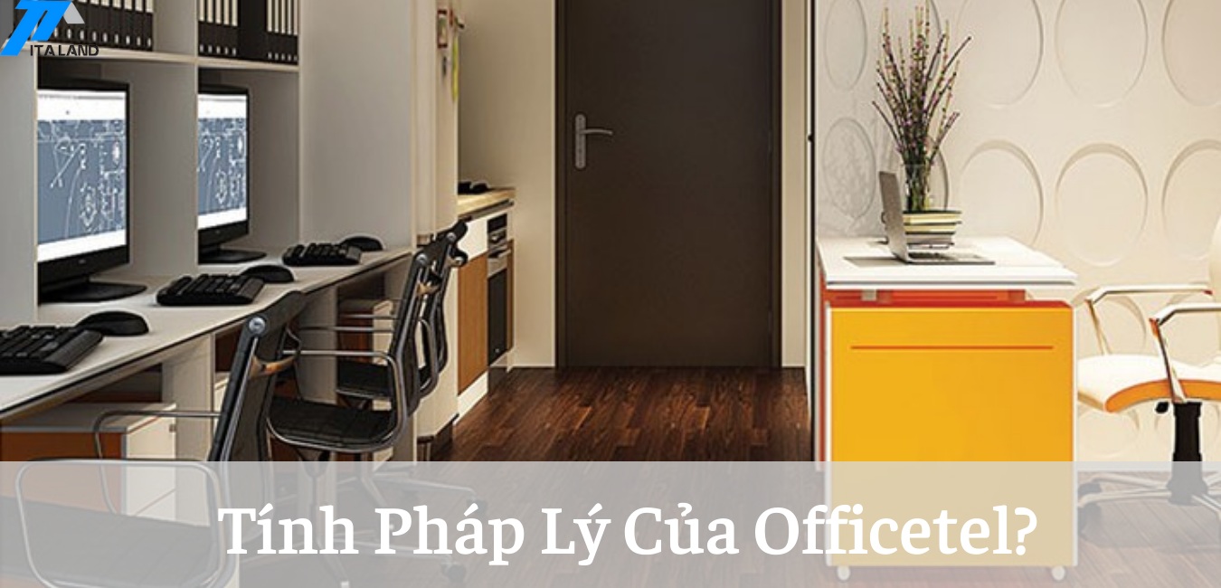 Tính pháp lý căn hộ Officetel