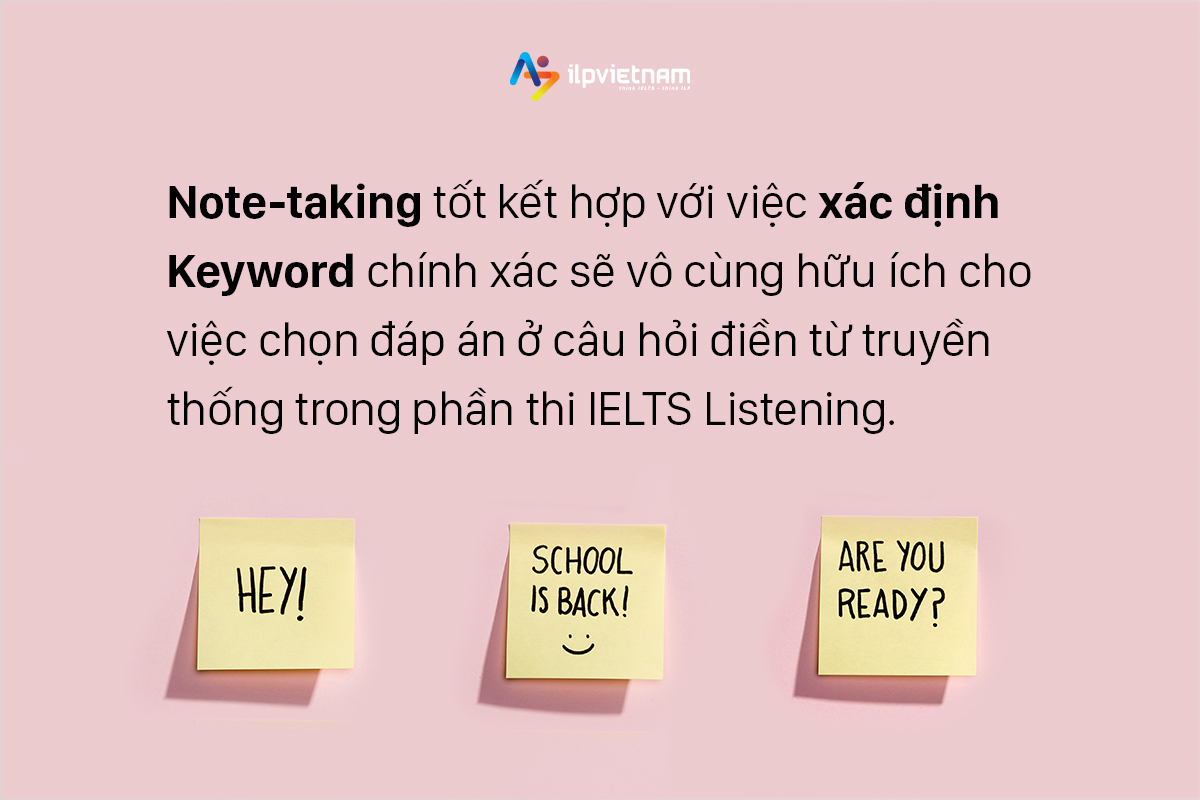 note-taking là bước quan trọng trong cách làm bài multiple choice