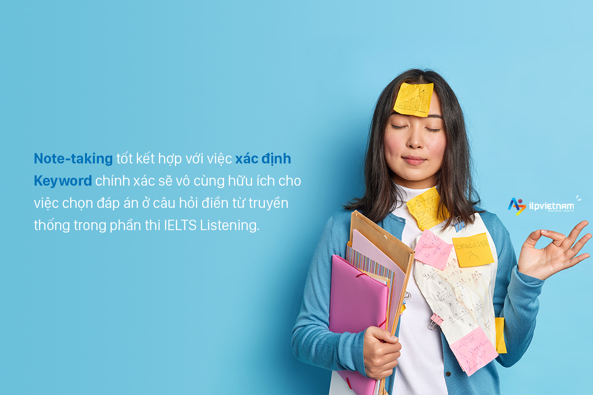 dùng note-taking để làm bài dạng balnk-filling ielts listening hiệu quả