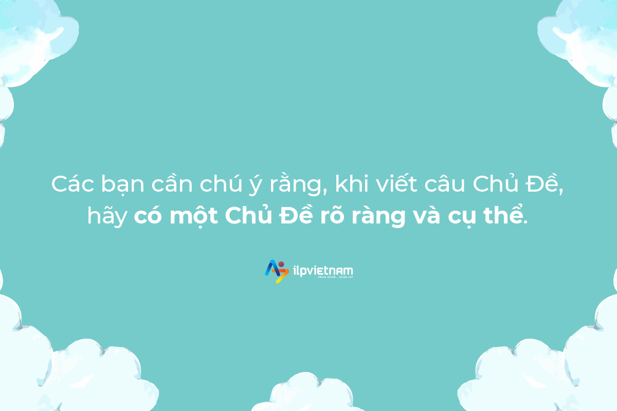 lưu ý về cách viết topic sentence