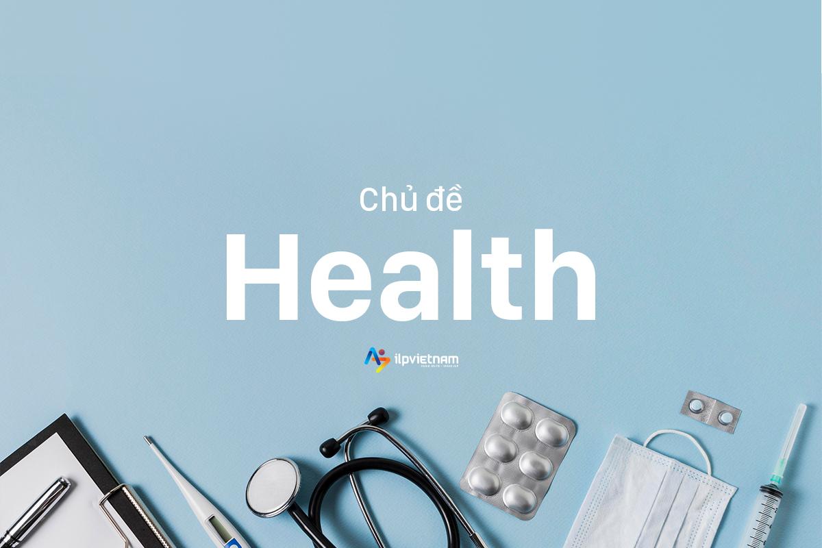 Đề IELTS Writing Task 2 - Chủ đề HEALTH