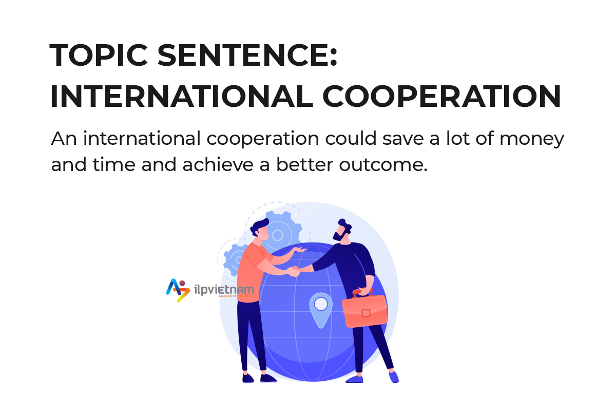 cách viết topic sentence chủ đề international cooperation