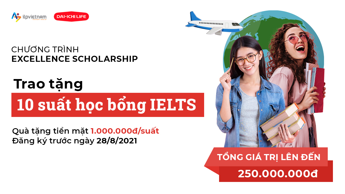 ILP VIETNAM CÙNG DAI-ICHI LIFE TRAO TẶNG 10 SUẤT HỌC BỔNG IELTS LÊN ĐẾN 250.000.000 ĐỒNG