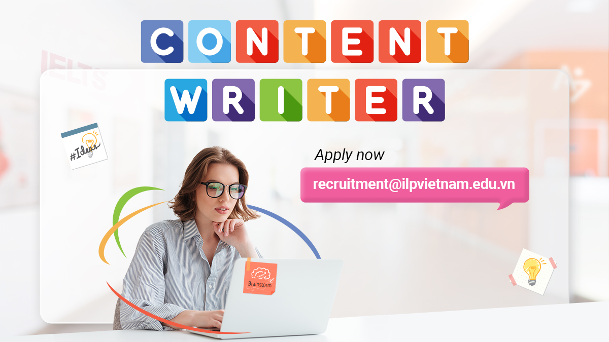 TUYỂN DỤNG NHÂN VIÊN NỘI DUNG – CONTENT WRITER