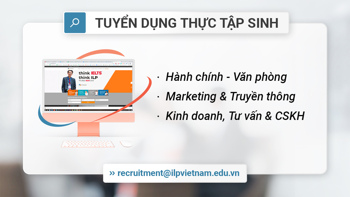 TUYỂN DỤNG VỊ TRÍ THỰC TẬP SINH CÁC PHÒNG BAN