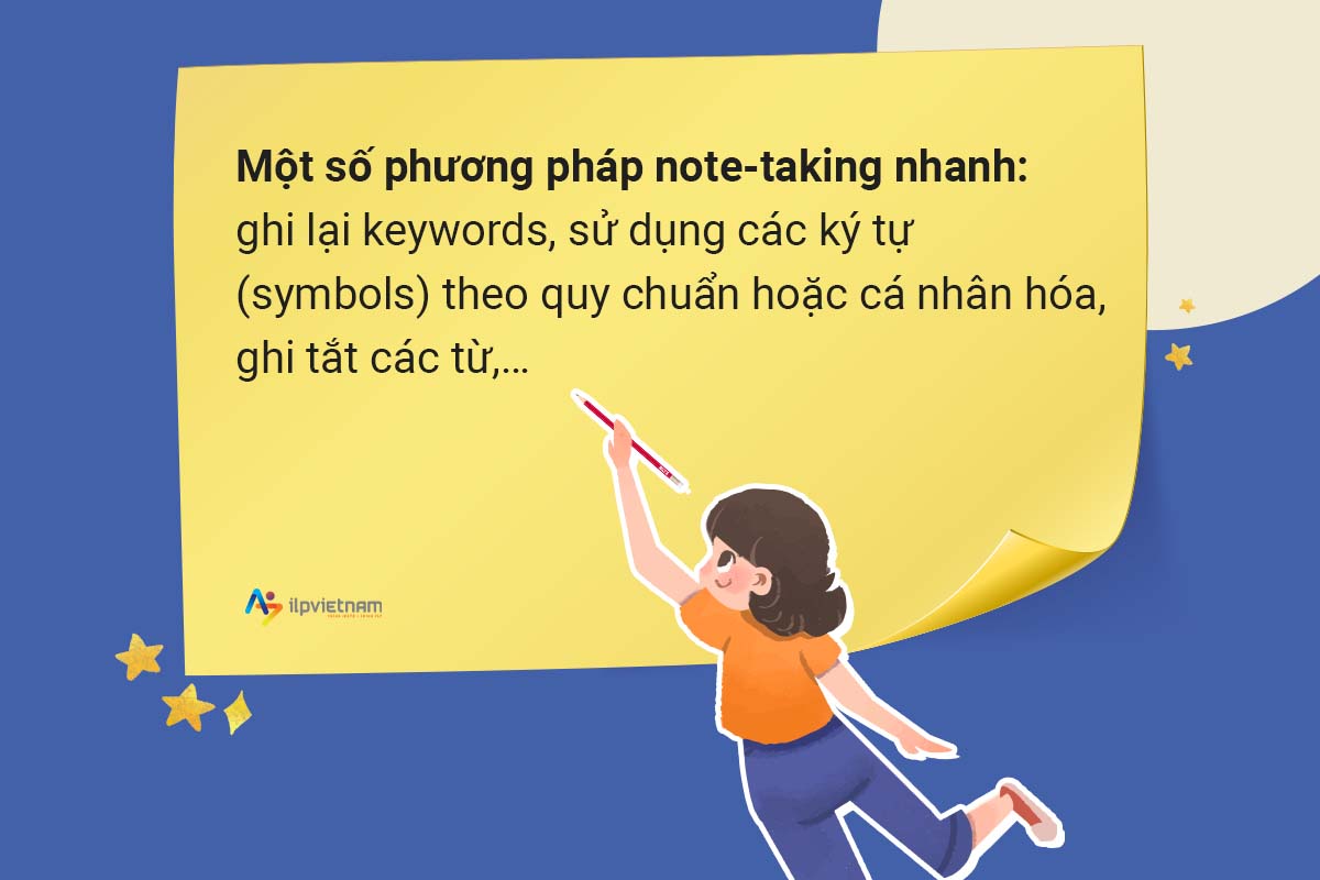 Một số phương pháp ghi chú nhanh trong kỹ năng nghe