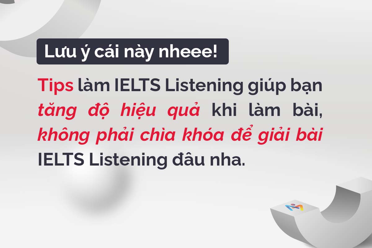 lưu ý khi áp dụng tips làm ielts listening