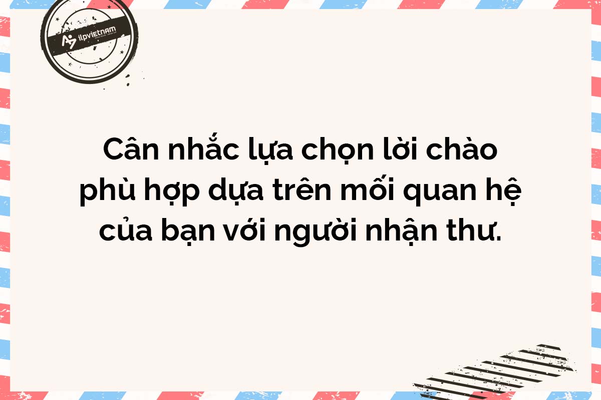 cân nhắc lựa chọn lời chào - cách viết business letter