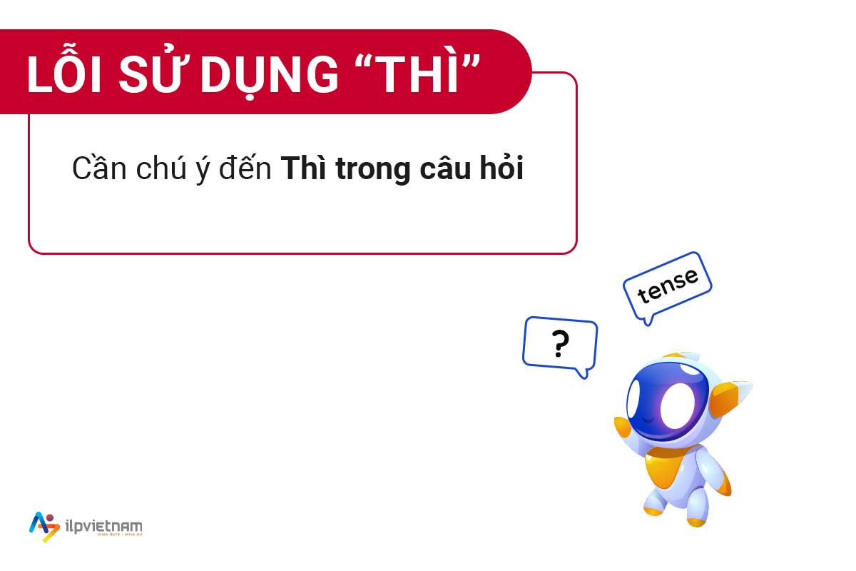 lỗi thường gặp trong ielts speaking sử dụng thì