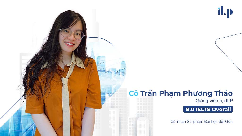 cô phương thảo - giảng viên giảng dạy tại ilp học viện ielts 1