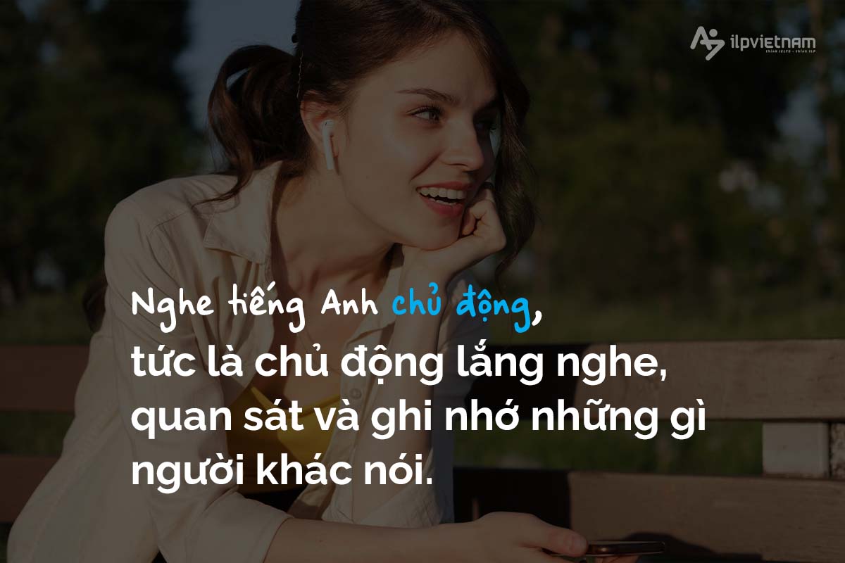 nghe tiếng anh chủ động