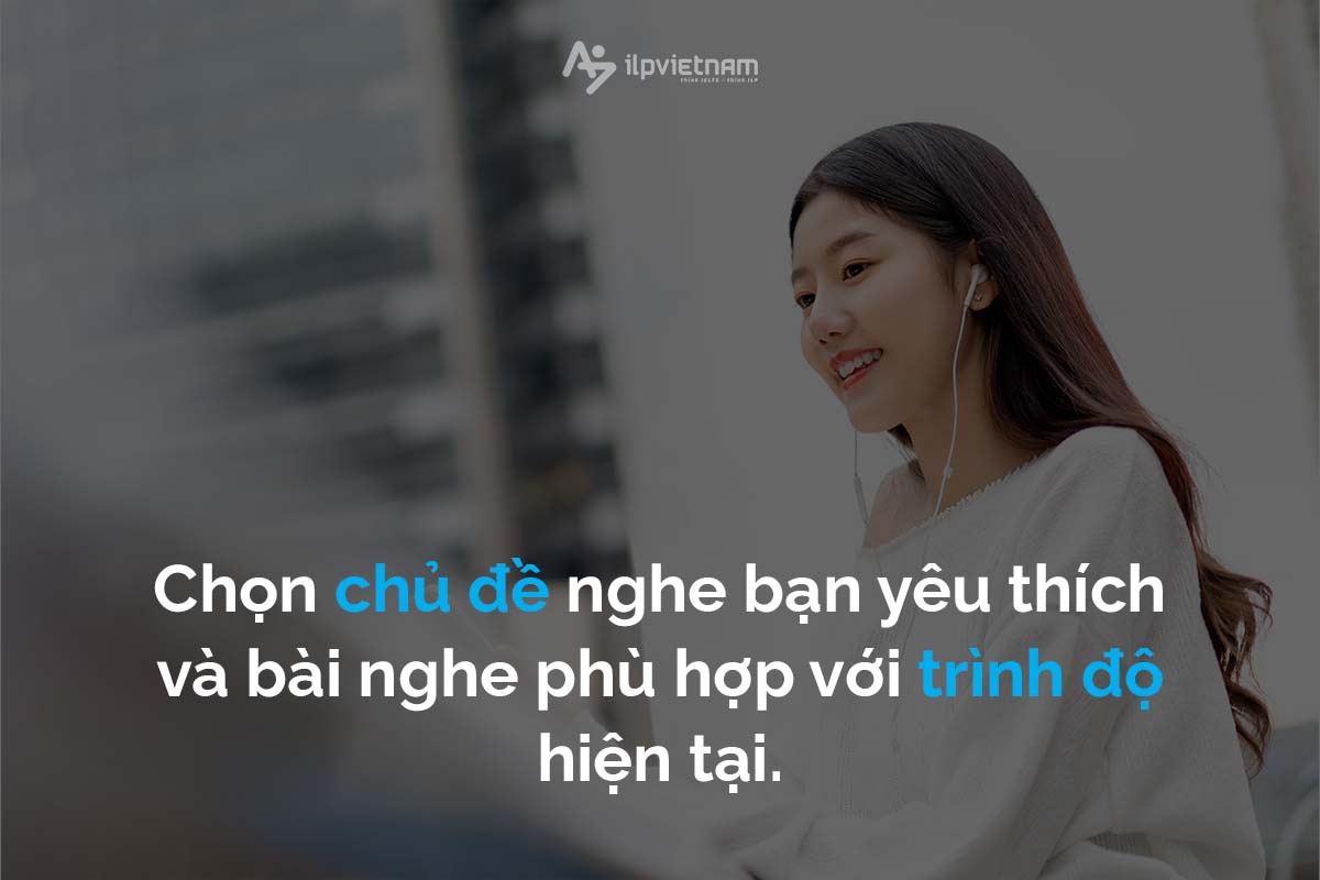 chọn chủ đề nghe tiếng anh