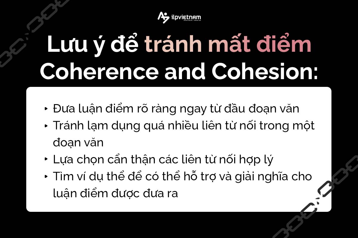 lưu ý để tránh mất điểm tiêu chí Coherence & Cohesion