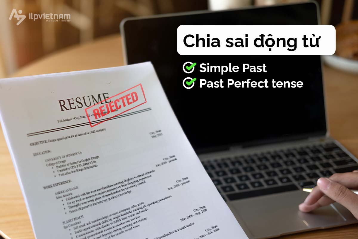 chia động từ sai khi viết CV tiếng Anh