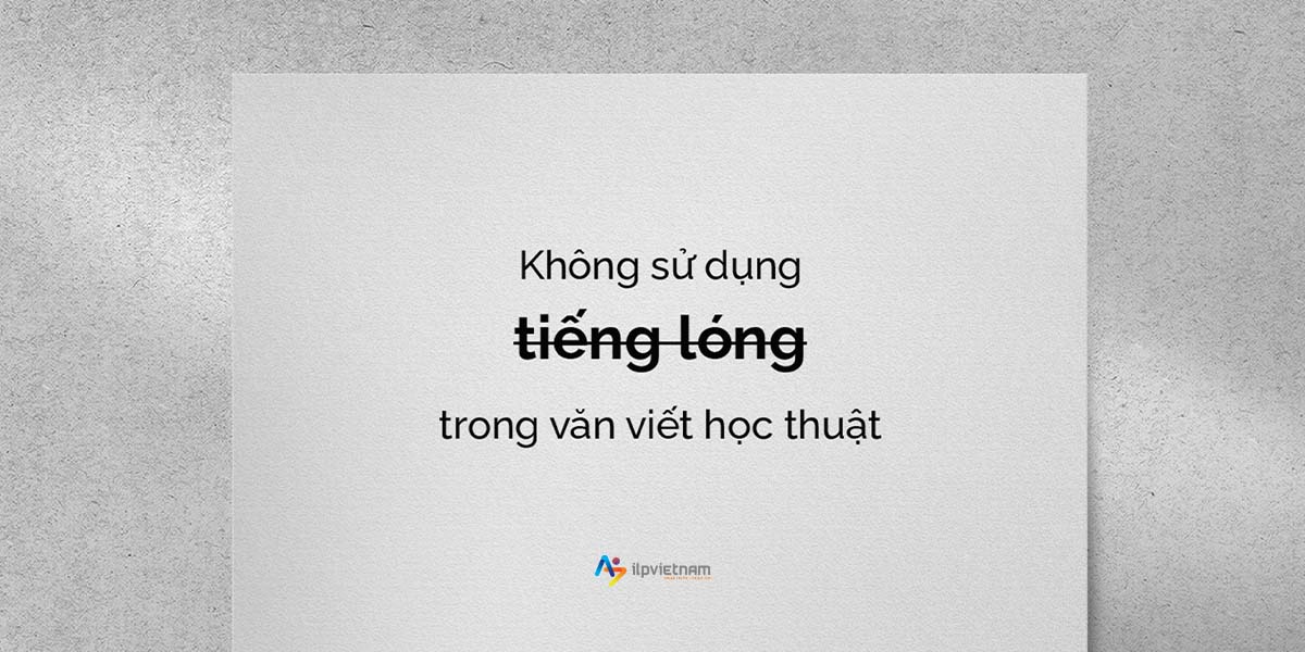 tính trang trọng trong bài viết ielts - tiếng lóng