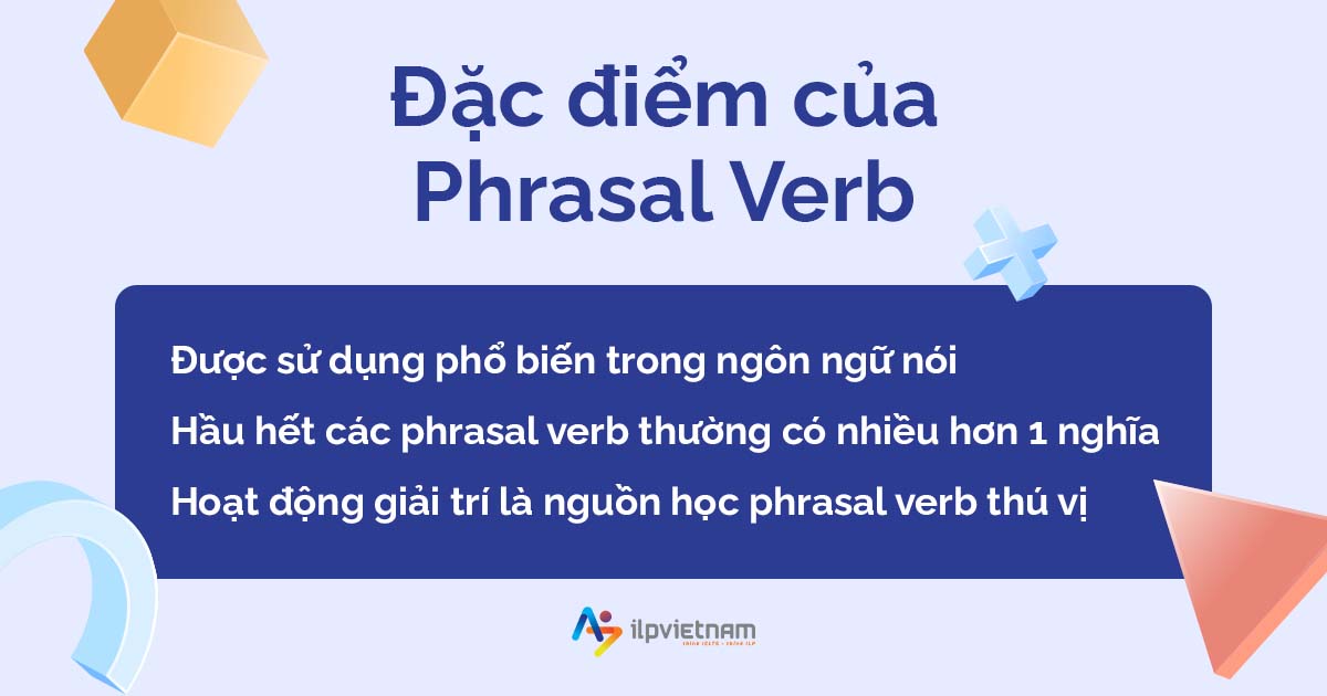 đặc điểm của phrasal verb