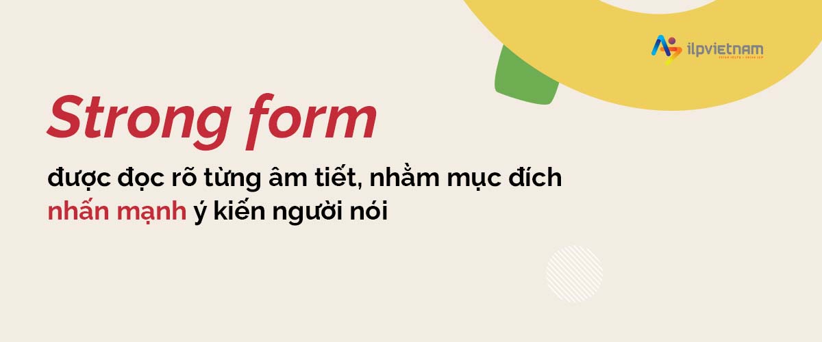 strong form và weak form trong tiếng anh