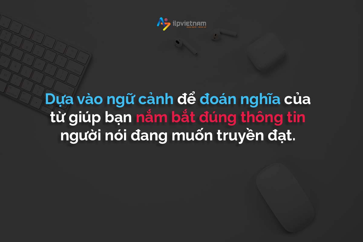 dựa vào ngữ cảnh để đoán nghĩa do hiện tượng đồng âm