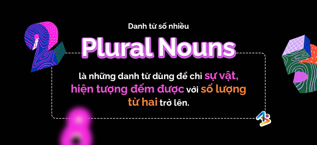 danh từ số nhiều - plural là gì