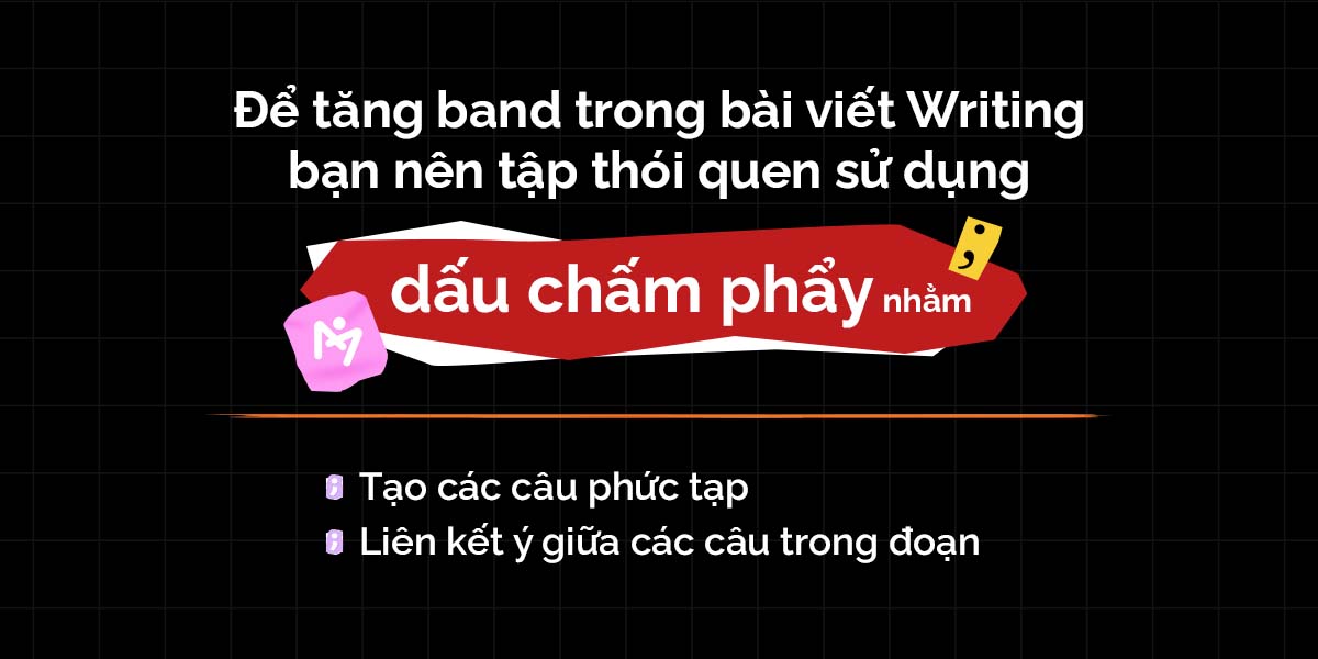 05 lưu ý về việc sử dụng dấu câu (punctuation) để bài viết trở nên mạch lạc 4