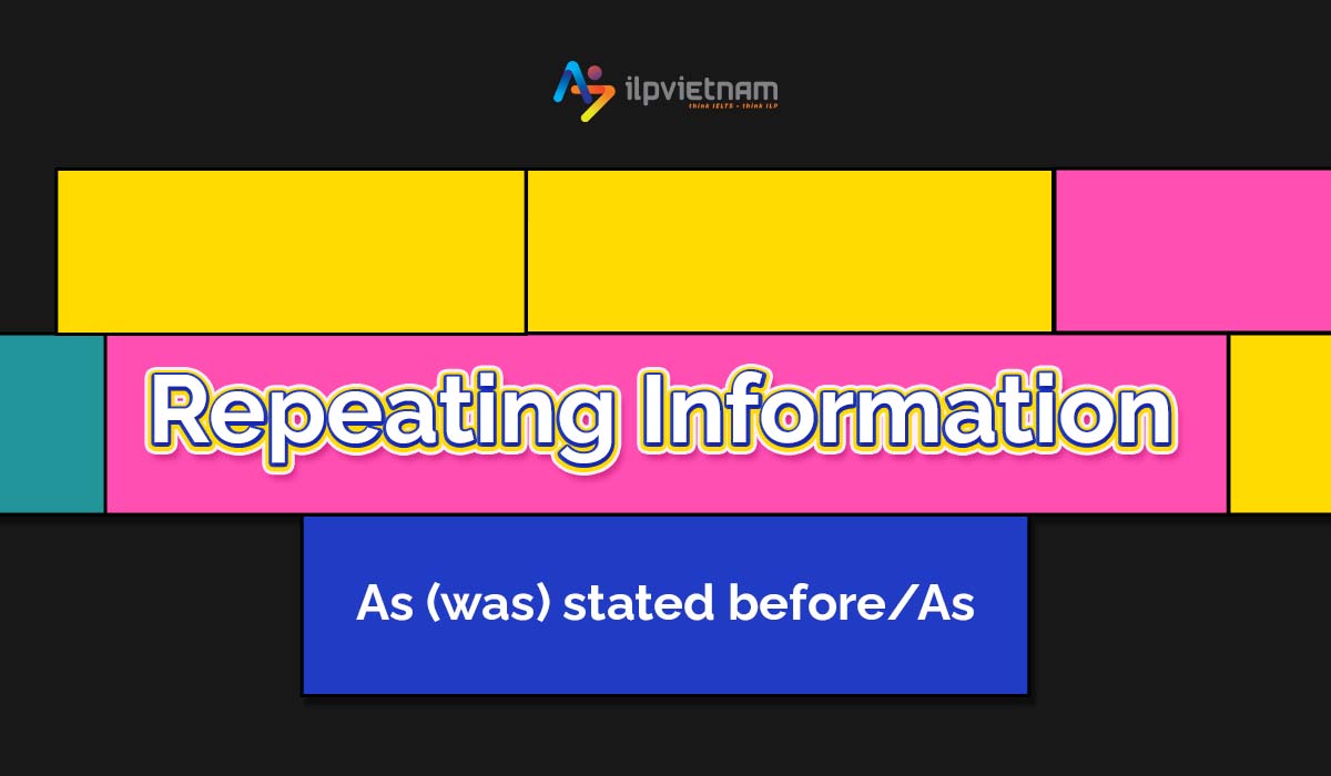 Repeating Information - sequencing words thường dùng