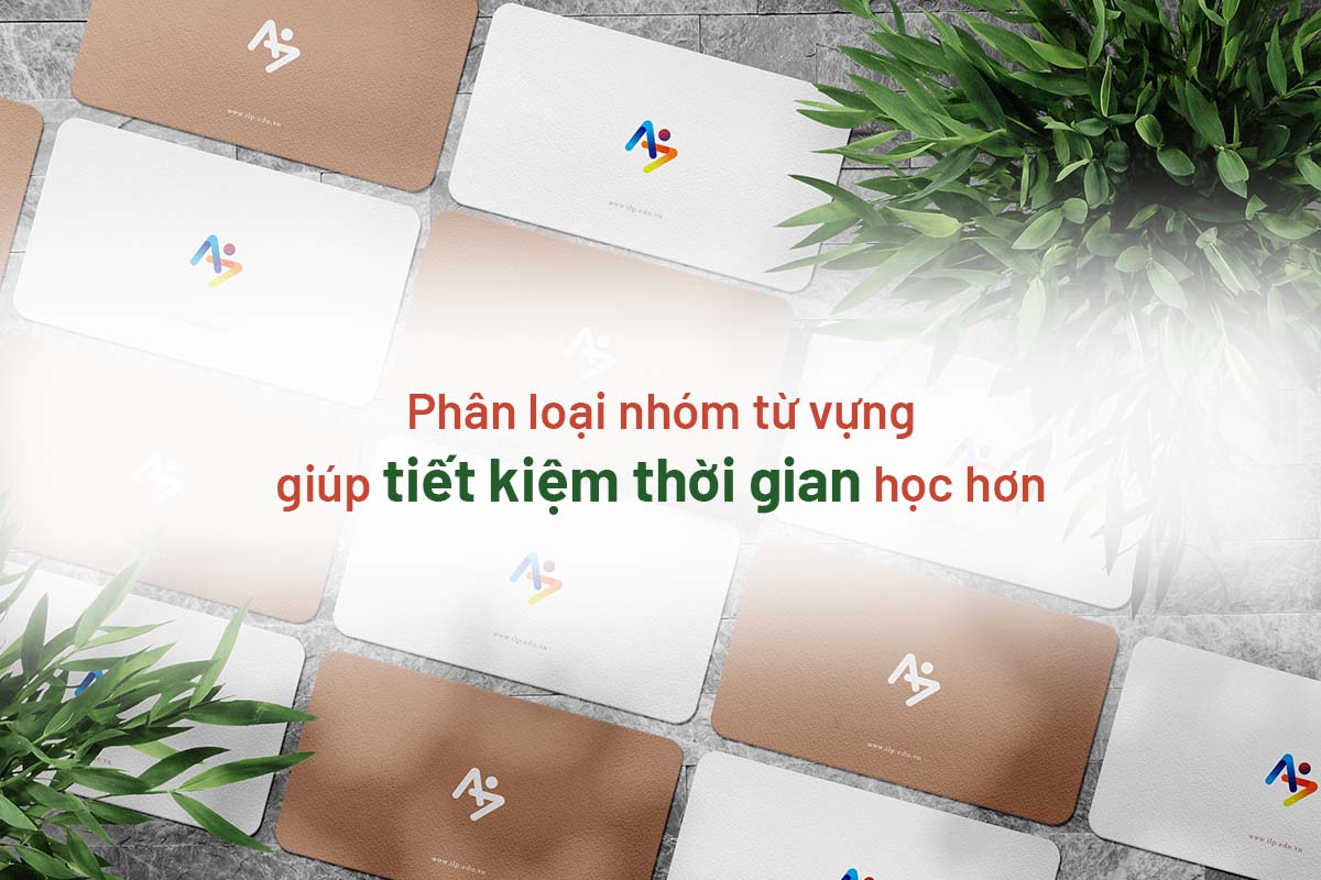 phân loại nhóm từ khi học bằng flash cards