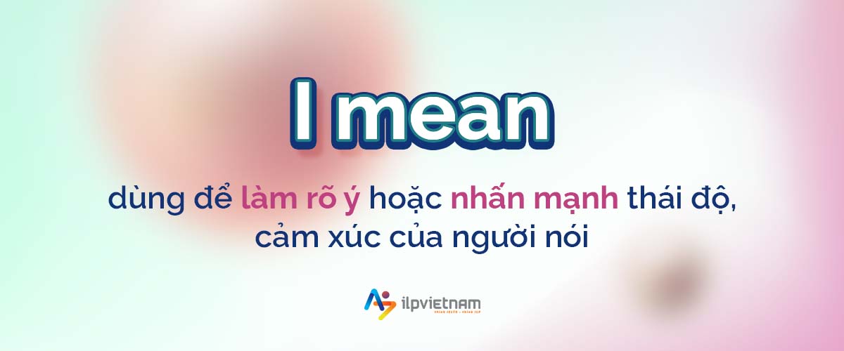 i mean filler words khi nói tiếng anh