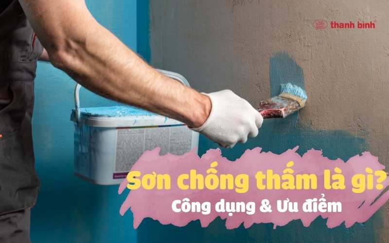 Sơn chống thấm là gì