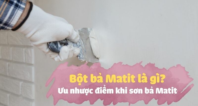 bột bả matit là gì