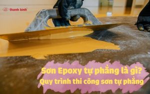 sơn Epoxy tự san phẳng là gì