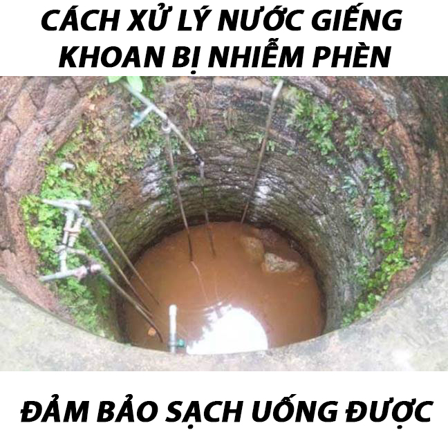 2 Cách xử lý nước Giếng khoan bị nhiễm Phèn. Đảm bảo sạch uống được